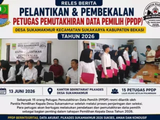 Pelantikan dan Pembekalan Petugas Pemutakhira Data Pemilih Desa Sukamakmur